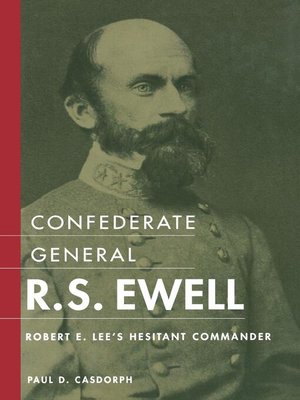 cover image of Confederate General R.S. Ewell